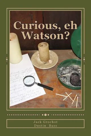 Curious, eh Watson?