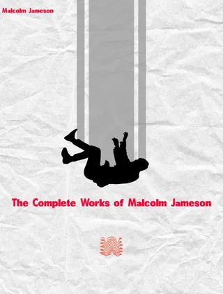 Complete Works of Malcolm Jameson