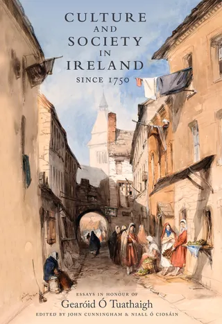 Culture and Society in Ireland Since 1750