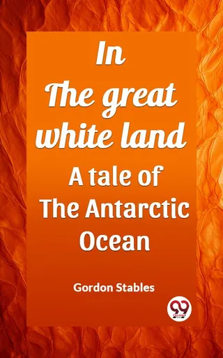 In the Great White Land
