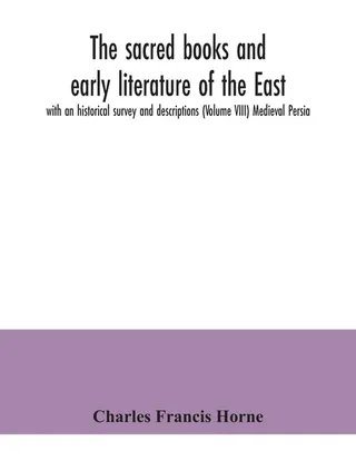 The Sacred Books and Early Literature of the East