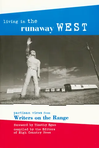 Living in the Runaway West