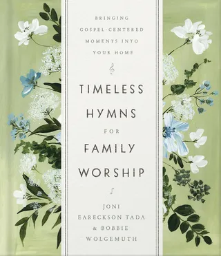 Timeless Hymns for Family Worship
