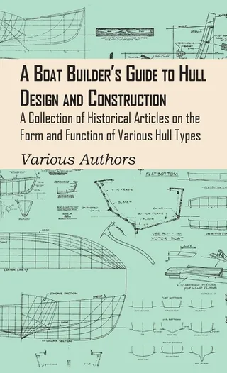 Boat Builder's Guide to Hull Design and Construction