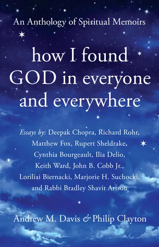 How I Found God in Everyone and Everywhere