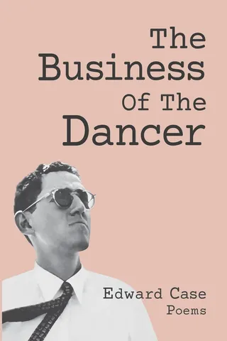 The Business Of The Dancer