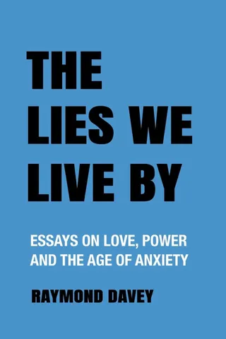 The Lies We Live By