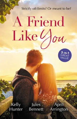 Friend Like You / Playboy Boss, Live-In Mistress / From Friend to Fake Fiancé / The Bull Rider's Cowgirl