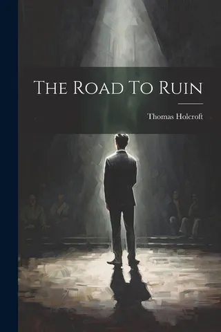 The Road To Ruin