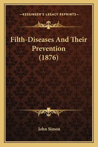 Filth-Diseases And Their Prevention