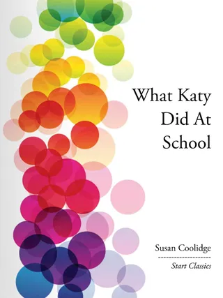 What Katy Did at School