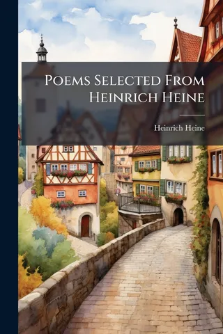 Poems Selected From Heinrich Heine
