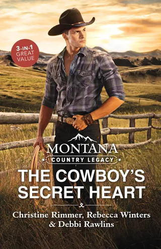 Montana Country Legacy: The Cowboy's Secret Heart/The Last Single Maverick/A Montana Cowboy/Stealing the Cowboy's Heart