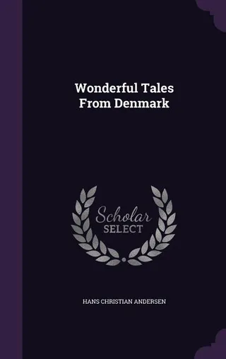 Wonderful Tales From Denmark