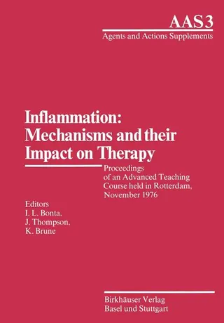 Inflammation: Mechanisms and Their Impact on Therapy
