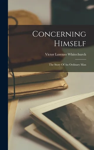 Concerning Himself
