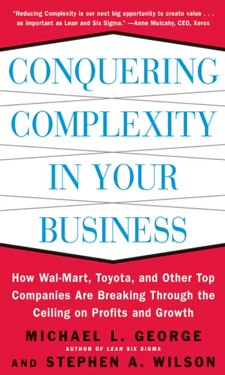 Conquering Complexity in Your Business
