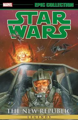 Star Wars Legends Epic Collection: The New Republic
