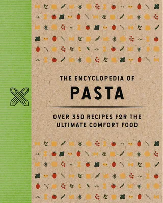Encyclopedia of Pasta