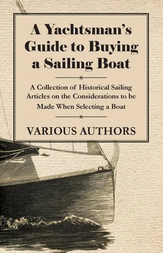 A Yachtsman's Guide to Buying a Sailing Boat