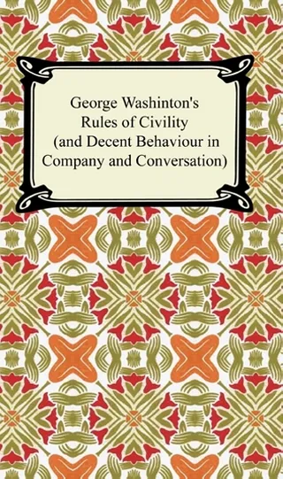 George Washington's Rules of Civility