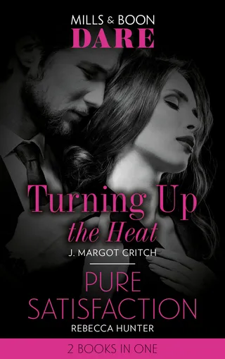 Turning Up The Heat / Pure Satisfaction