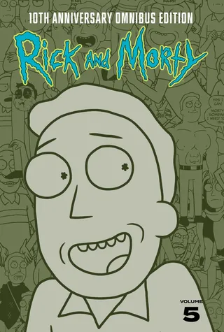 Rick and Morty 10th Anniversary Omnibus Vol. 5