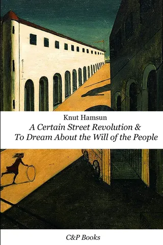 A Certain Street Revolution & To Dream About the Will of the People