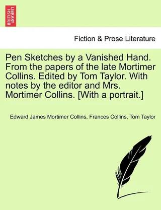 Pen Sketches by a Vanished Hand