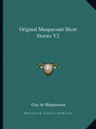 Original Maupassant Short Stories