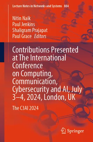 Contributions Presented at the International Conference on Computing, Communication, Cybersecurity and AI