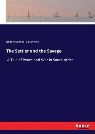 The Settler and the Savage