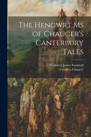The Hengwrt Manuscript of Chaucer's Canterbury Tales