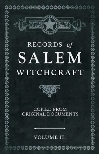 Records of Salem Witchcraft
