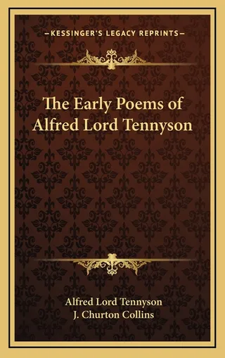 The Early Poems of Alfred Lord Tennyson