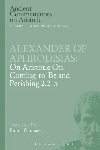 On Aristotle On Coming to be and Perishing 2.2-5
