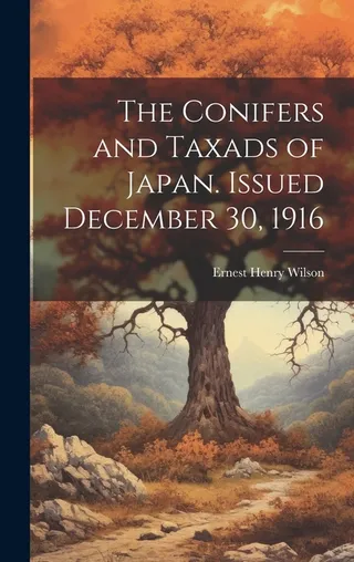 The Conifers and Taxads of Japan