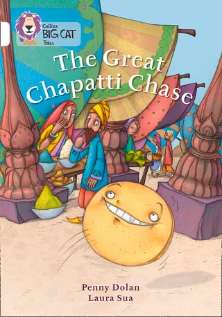 Collins Big Cat The Great Chapatti Chase White Band 10