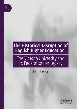 The Historical Disruption of English Higher Education