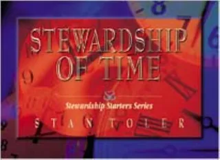 Stewardship of Time