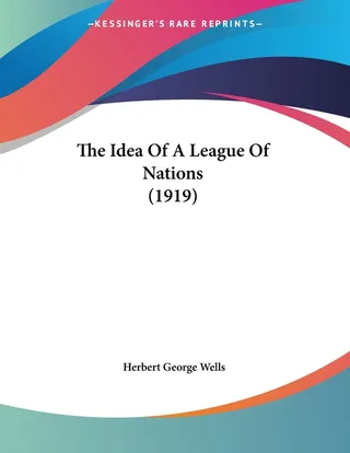 The Idea of a League of Nations