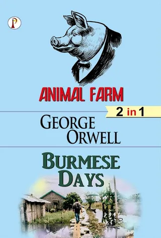 Animal Farm & Burmese Days