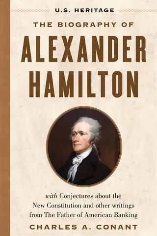 The Biography of Alexander Hamilton