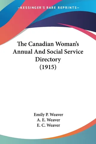 The Canadian Woman's Annual And Social Service Directory