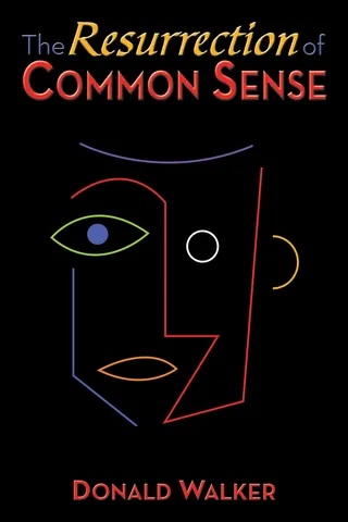Resurrection of Common Sense