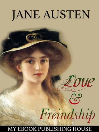Love and Freindship [sic]
