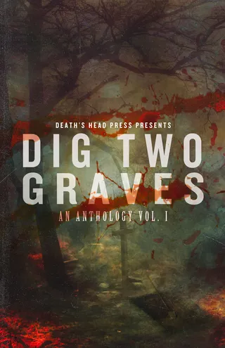 Dig Two Graves