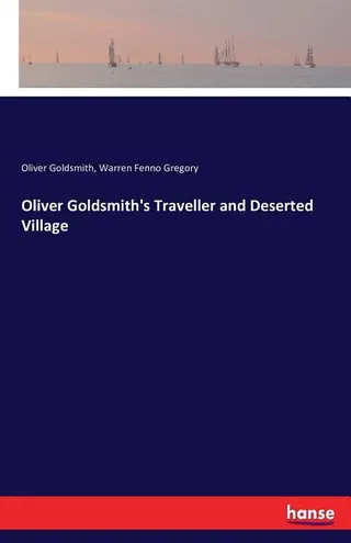 Traveller and Deserted Village