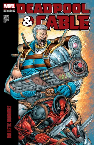 Deadpool & Cable Modern Era Epic Collection