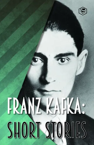 Franz Kafka: Short Stories